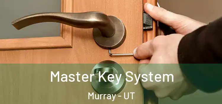  Master Key System Murray - UT